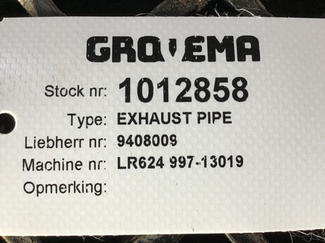 Liebherr Exhaust Pipe - צינור פליטה: תמונה 2 Liebherr Exhaust Pipe - צינור פליטה: תמונה 2