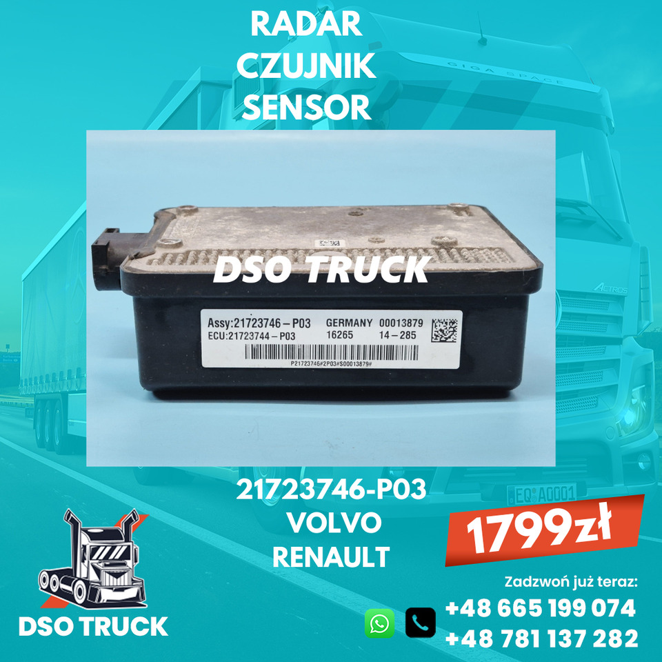 21723746 Radar Czujnik Sensor VOLVO FH RENAULT GAMA T RANGE - חלקי חילוף: תמונה 1 21723746 Radar Czujnik Sensor VOLVO FH RENAULT GAMA T RANGE - חלקי חילוף: תמונה 1